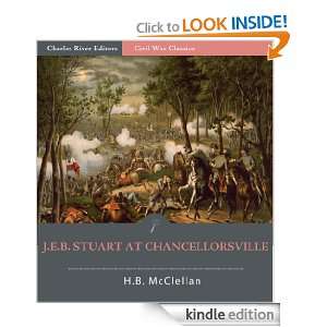   JEB Stuart (Illustrated) H.B. McClellan, Charles River Editors