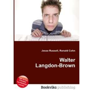  Walter Langdon Brown Ronald Cohn Jesse Russell Books
