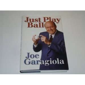 JOE GARAGIOLA Autographed Just Play Ball Book Cardinals   Autographed 