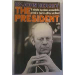  The President John Hersey Books