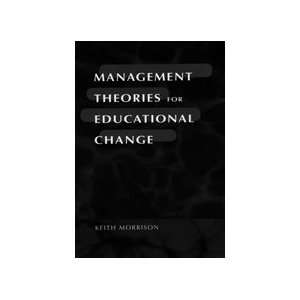   Theories for Educational Change [Paperback] Keith Morrison Books