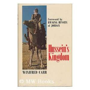  Husseins Kingdom / Foreword by H. M. King Hussein of 