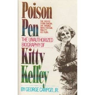   Unauthorized Biography of Kitty Kelley by George Carpozi (Jul 1991
