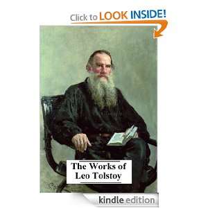 of Leo Tolstoy (25+ Works with active table of contents) Leo Tolstoy 