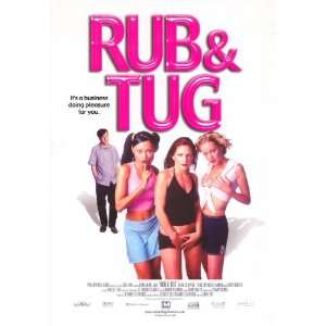  Rub & Tug (2002) 27 x 40 Movie Poster Style A