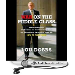   Class How to Fight Back (Audible Audio Edition) Lou Dobbs Books