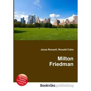  Milton Friedman Ronald Cohn Jesse Russell Books