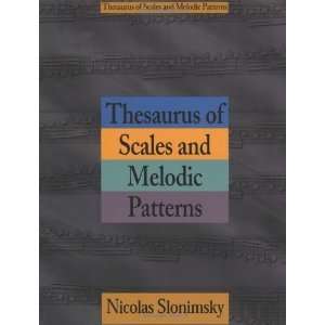  And Melodic Patterns (Text) [Paperback] Nicolas Slonimsky Books
