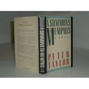   TO MEMPHIS By PETER TAYLOR 1986 First Edition PETER TAYLOR Books