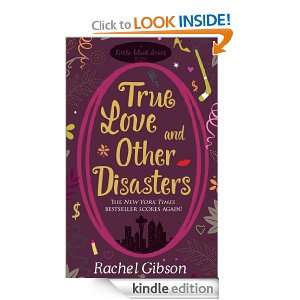 True Love and Other Disasters Rachel Gibson  Kindle Store