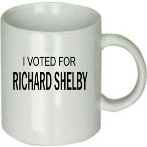  I Voted for Richard Shelby Coffee Cup MUG 