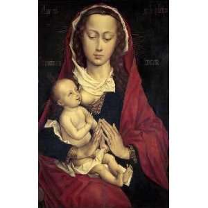 Virgin and Child Rogier Van Der Weyden. 10.38 inches by 14.00 inches 