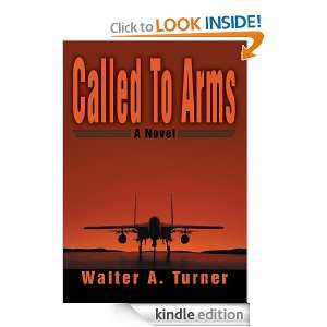 Called To Arms Walter Turner  Kindle Store