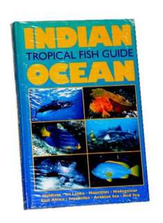 Indian Ocean Tropical Fish Guide, Helmut Debelius  