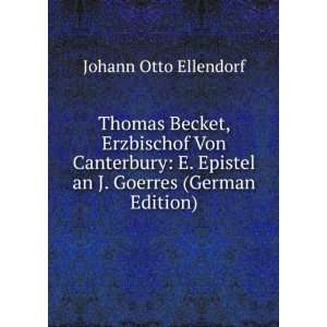  Thomas Becket, Erzbischof Von Canterbury E. Epistel an J 