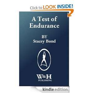 Test of Endurance Stacey Bond  Kindle Store