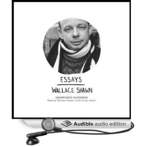  Essays (Audible Audio Edition) Wallace Shawn Books