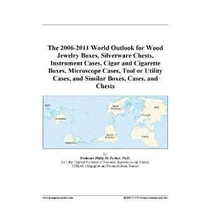 The 2006 2011 World Outlook for Wood Jewelry Boxes, Silverware Chests 