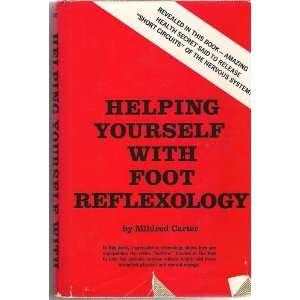    Helping Yourself with Foot Reflexology Mildred Carter Books