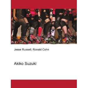  Akiko Suzuki Ronald Cohn Jesse Russell Books