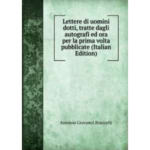  Lettere di uomini dotti, tratte dagli autografi ed ora per 