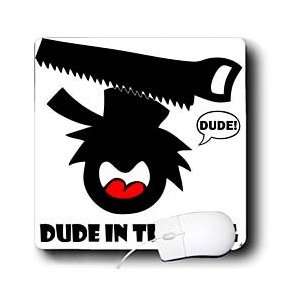  Hand Tools   DUDE IN TRAINING handsaw 1   Mouse Pads Electronics