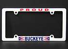 Proud Buckeye License Plate Frame with Ohio Flags   White Plastic