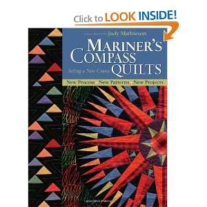  Mariners Compass Quilts Setting a New C New Process, New 