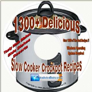 1300+ Great Recipes For The Slow Cooker/Crockpot CD ROM Revised 