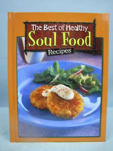 The Best of Healthy Soul Food Recipes 2008  