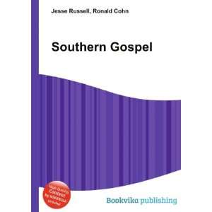  Southern Gospel Ronald Cohn Jesse Russell Books