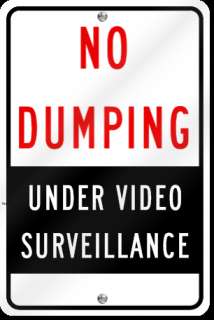 No Dumping Under Video Surveillance Road Sign  