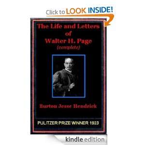 The Life and Letters of Walter H. Page, Complete (Pulitzer Prize 
